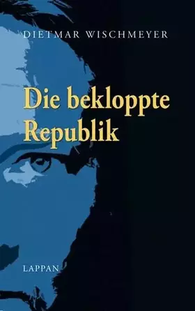 Couverture du produit · Die bekloppte Republik