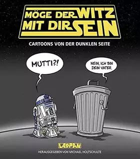 Couverture du produit · Möge der Witz mit dir sein: Cartoons von der dunklen Seite