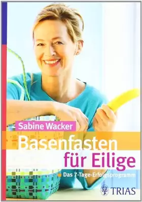 Couverture du produit · Basenfasten für Eilige: Das 7-Tage-Erfolgsprogramm