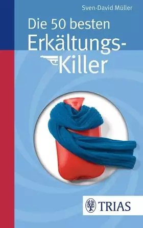 Couverture du produit · Die 50 besten Erkältungs-Killer