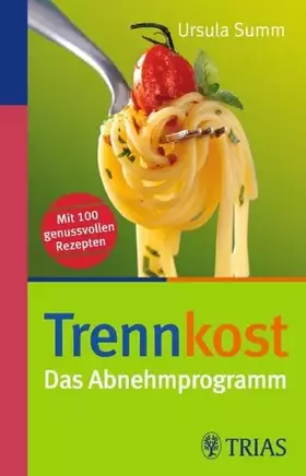Couverture du produit · Trennkost: Das Abnehmprogramm