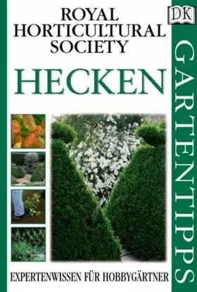 Couverture du produit · DK Gartentipps, Hecken