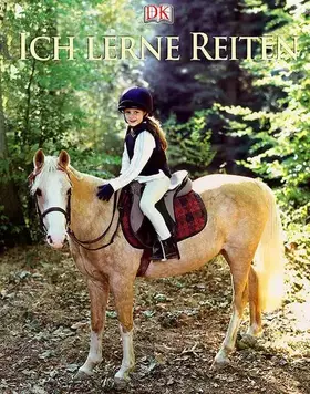 Couverture du produit · Ich lerne reiten: Mit e. Vorw. v. Isabell Werth
