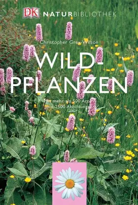 Couverture du produit · Wildpflanzen: Mit mehr als 500 Arten
