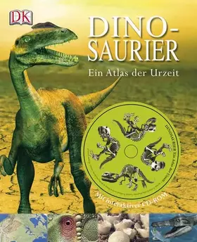 Couverture du produit · Dinosaurier: Ein Atlas der Urzeit