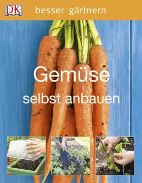 Couverture du produit · Gemüse selbst anbauen (Besser gärtnern)