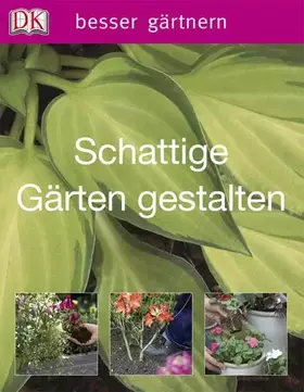 Couverture du produit · Schattige Gärten gestalten (Besser gärtnern)