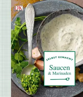 Couverture du produit · Selbst gemacht: Saucen & Marinaden