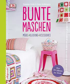 Couverture du produit · Bunte Maschen: Möbel - Kleidung - Accessoires