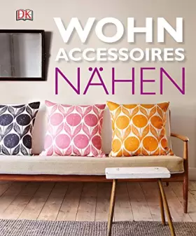 Couverture du produit · Wohnaccessoires nähen