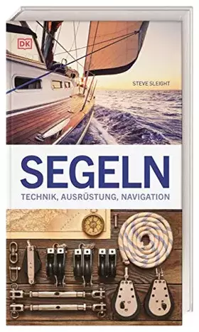 Couverture du produit · Segeln: Technik, Ausrüstung, Navigation
