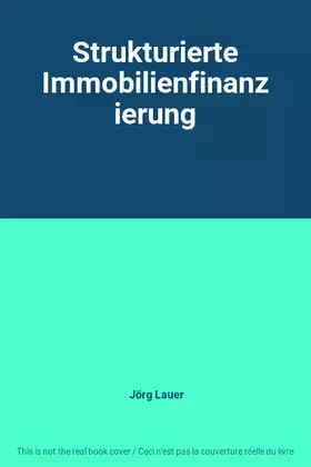 Couverture du produit · Strukturierte Immobilienfinanzierung