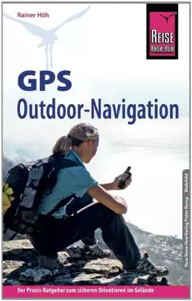 Couverture du produit · Reise Know-How GPS Outdoor - Navigation (Sachbuch)