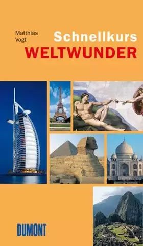 Couverture du produit · DuMont Schnellkurs Weltwunder