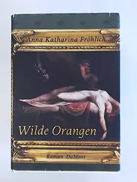 Couverture du produit · Wilde Orangen: Roman