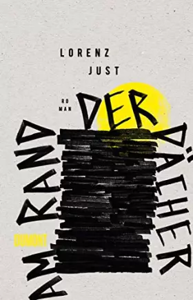 Couverture du produit · Am Rand der Dächer: Roman