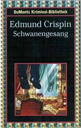 Couverture du produit · Schwanengesang (DUMONT's Kriminal-Bibliothek)