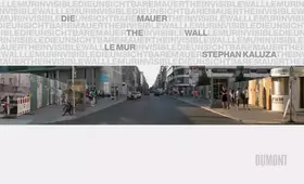 Couverture du produit · Die (unsichtbare) Mauer: Dtsch.-Engl.-Französ.