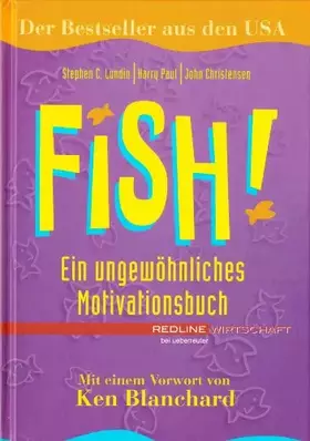 Couverture du produit · Fish!. Ein ungewöhnliches Motivationsbuch