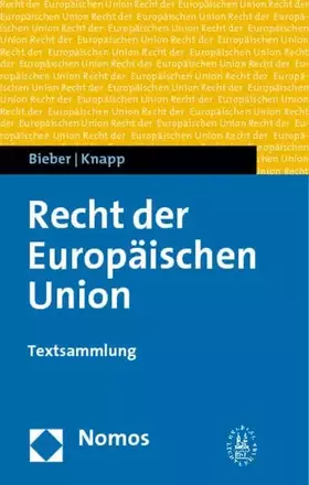 Couverture du produit · Recht der Europäischen Union: Textsammlung
