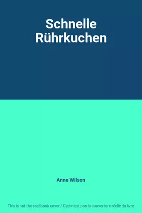 Couverture du produit · Schnelle Rührkuchen