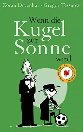 Couverture du produit · Wenn die Kugel zur Sonne wird