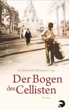 Couverture du produit · Der Bogen des Cellisten: Roman