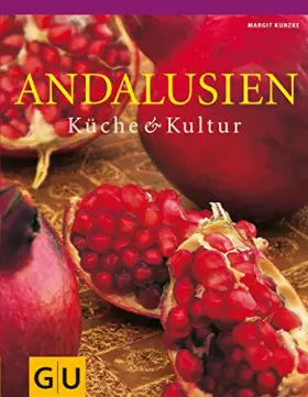 Couverture du produit · Andalusien: Küche & Kultur