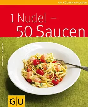 Couverture du produit · 1 Nudel - 50 Saucen