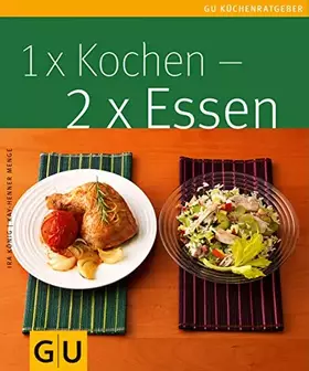 Couverture du produit · 1x Kochen, 2x Essen