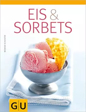Couverture du produit · Eis & Sorbets (GU Themenkochbuch)