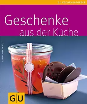 Couverture du produit · Geschenke aus der Küche