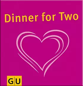 Couverture du produit · Dinner for Two (Genießerküche)
