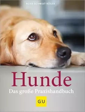 Couverture du produit · Hunde. Das grosse Praxishandbuch