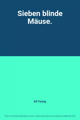 Couverture du produit · Sieben blinde Mäuse.