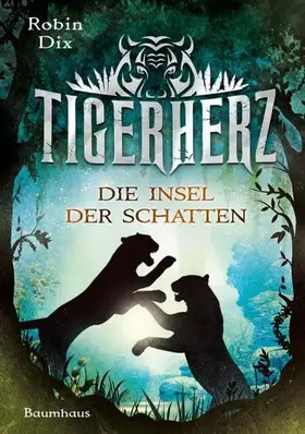 Couverture du produit · Tigerherz: Die Insel der Schatten