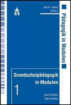 Couverture du produit · Grundschulpädagogik in Modulen