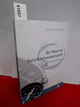 Couverture du produit · Die Praxis der Sozialarbeitswissenschaft: Eine Einführung