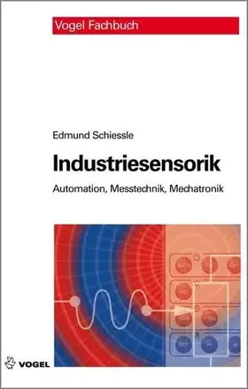 Couverture du produit · Industriesensorik: Automation, Messtechnik und Mechatronik