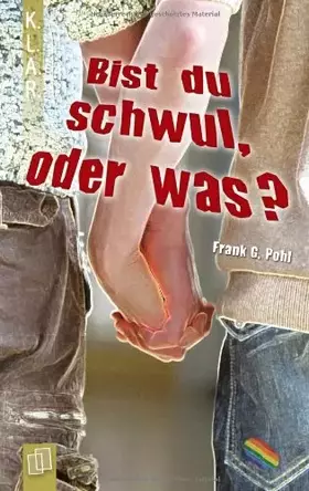 Couverture du produit · Bist du schwul, oder was? (K.L.A.R.-Taschenbuch)