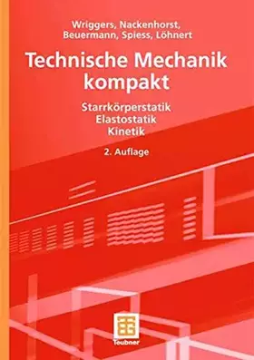 Couverture du produit · Technische Mechanik kompakt: Starrkörperstatik - Elastostatik - Kinetik