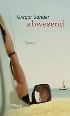 Couverture du produit · Abwesend: Roman