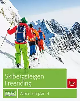 Couverture du produit · Skibergsteigen - Freeriding: Alpin-Lehrplan 4