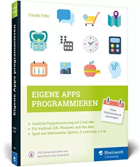 Couverture du produit · Eigene Apps programmieren: Schritt für Schritt mit LiveCode zur eigenen App – für Windows, Mac, iOS und Android.