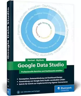 Couverture du produit · Google Data Studio: Professionelle Berichte und Dashboards erstellen