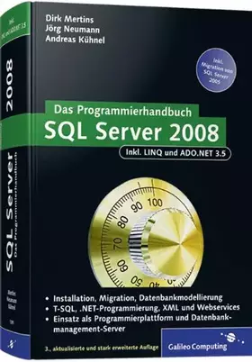 Couverture du produit · SQL Server 2008: inkl. ADO.NET 3.5, LINQ to Entities und LINQ to SQL. (Galileo Computing)
