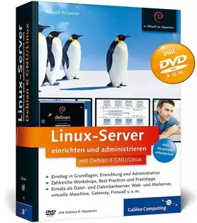 Couverture du produit · Linux-Server einrichten und administrieren mit Debian 6 GNU/Linux (Galileo Computing)