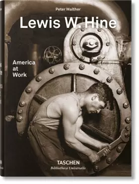 Couverture du produit · Lewis W. Hine. America at Work