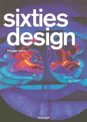 Couverture du produit · Sixties Design: 25 Jahre TASCHEN