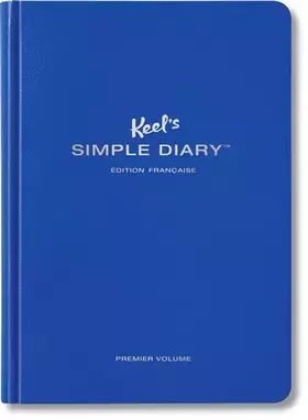 Couverture du produit · Keel's Simple Diary Premier Volume (bleu roi): VA